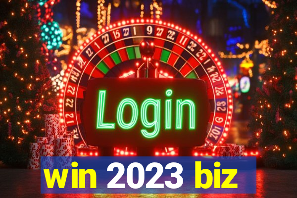 win 2023 biz